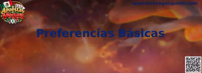 Configuración de Preferencias Básicas en la aplicación
