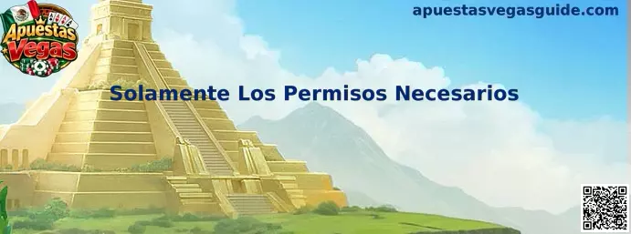 Solamente Los Permisos Necesarios en Apuestas Vegas