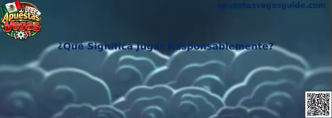 ¿Qué Significa Jugar Responsablemente en Apuestas Vegas