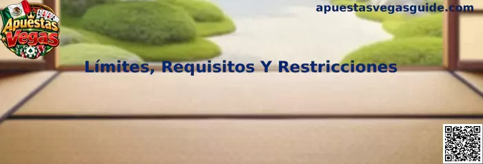 Guía de límites, requisitos y restricciones de promociones de Apuestas Vegas