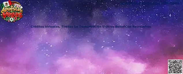 Créditos virtuales y tiradas de demostración recreativas