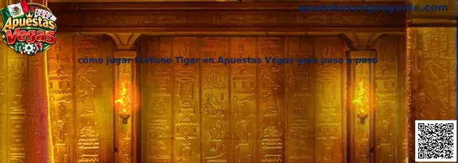 Guía sobre cómo jugar Fortune Tiger en Apuestas Vegas paso a paso