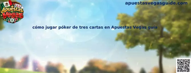 Imagen ilustrativa de la guía para aprender a jugar póker de tres cartas en Apuestas Vegas