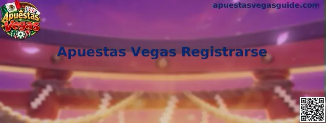 Guía visual de registro de Apuestas Vegas