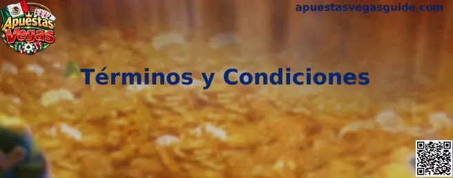 Términos y condiciones de Apuestas Vegas