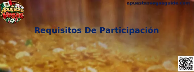 Guía de Requisitos De Participación en Apuestas Vegas